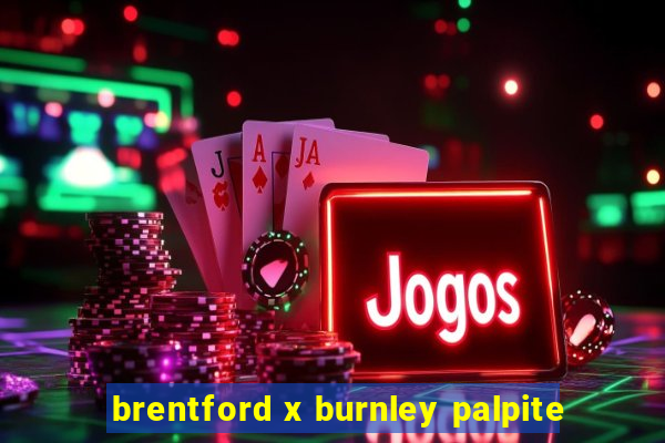 brentford x burnley palpite